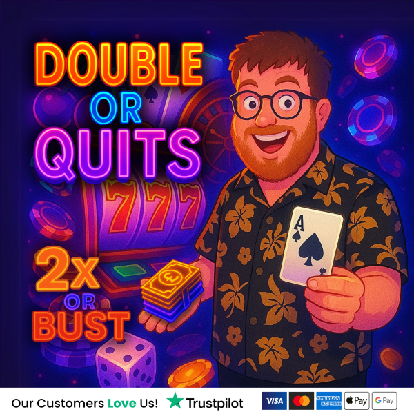 DOUBLE or QUITS