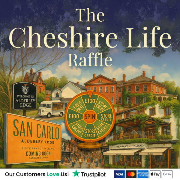 The Cheshire Life Raffle